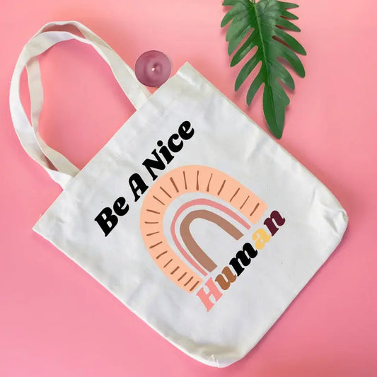 Be a Nice Human Canvas Tote